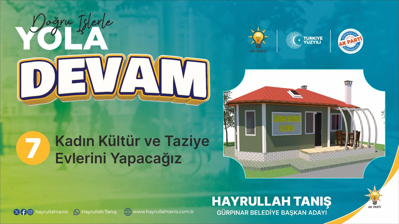 KADIN KÜLTÜR VE TAZİYE EVLERİ YAPACAĞIZ